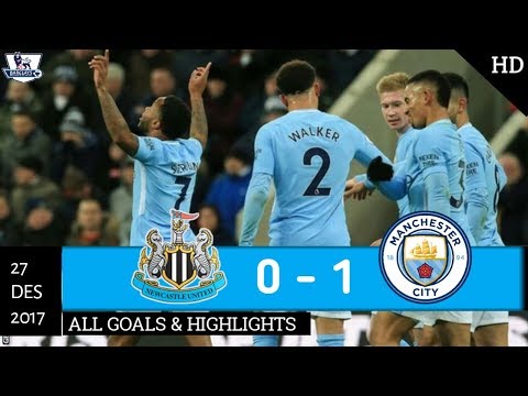 MANCHESTER CITY VS NEWCASTLE 1 - 0 | ALL GOALS & HIGHLIGHTS | 27/12/2017 | HD