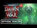 Warhammer 40 000 Dawn Of War 4 Official Necron Cinematic Trailer