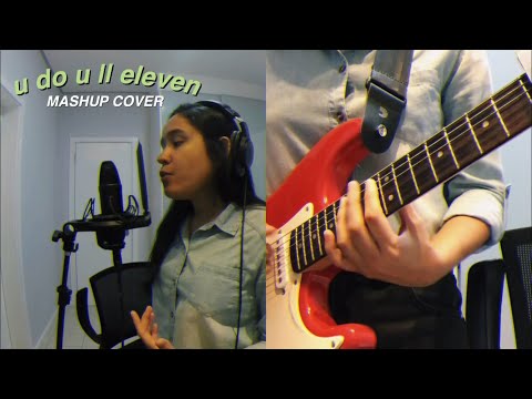 U DO U by yung scuff & jakkyboí and eleven by khalid | mashup cover