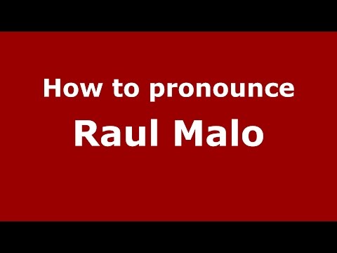 How to pronounce Raul Malo (American English/US)  - PronounceNames.com