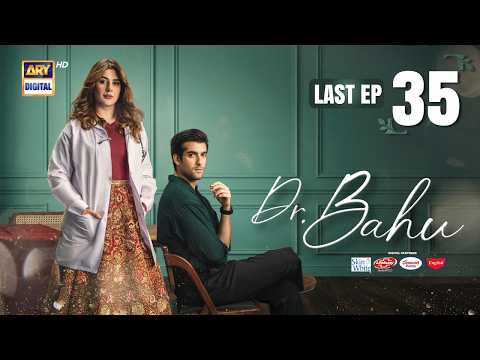 Doctor Bahu Episode 35