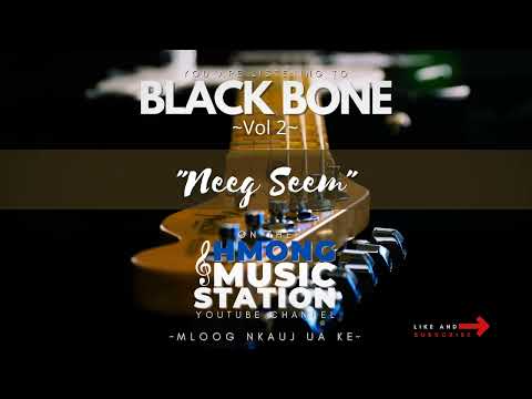 Black Bone - Neeg Seem