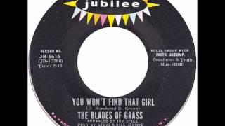 Blades Of Grass – “You Won’t Find That Girl” (Jubilee) 1968