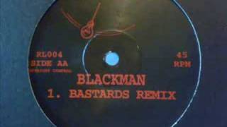 Blackman - Bastards Rmx - Red Light Recs (jump ya bastards)