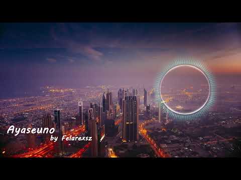 Alan Walker Style x Felarexsz - Ayaseuno