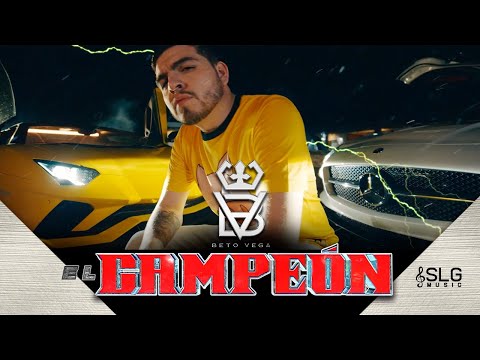 BETO  VEGA - EL CAMPEÓN (VÍDEO OFICIAL)