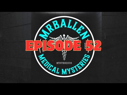 Ep. 52 | No Reservations/The Bitter End  - MrBallen’s Medical Mysteries Podcast