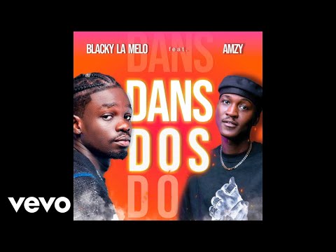 BLACKY LAMELO - Dans dos (Audio) ft. Amzy