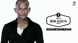 Black - Dewi Aleeya (Official Audio Music)