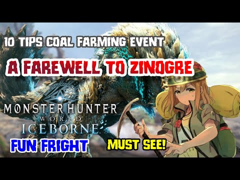 A Farewell to Zinogre Guide | Coal Farming | 10 Tips | Fun Fright  Fest | Steamworks | MHW:Iceborne