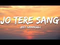 Jo Tere Sang Jeet Gannguli Mustafa Zahid Lyrics 7clouds Hindi