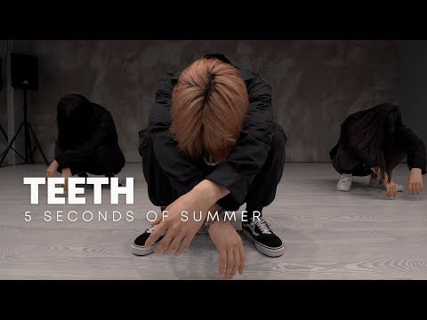5 Seconds Of Summer - Teeth / Jin.C choreography