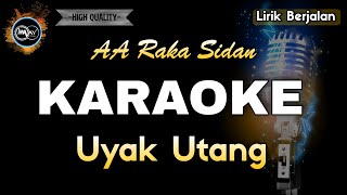Download lagu UYAK UTANG AA RAKA SIDAN - KARAOKE mp3