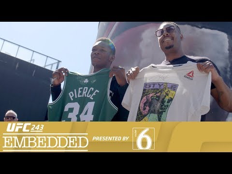 UFC 243 Embedded: Vlog Series – Episode 3 PAUL PIERCE APPEARS
