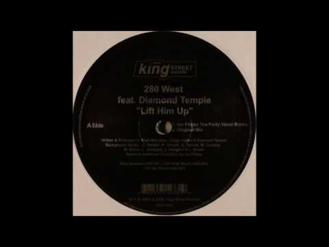 280 West - Lift Him Up (Ian Friday Tea Party Vocal Remix)