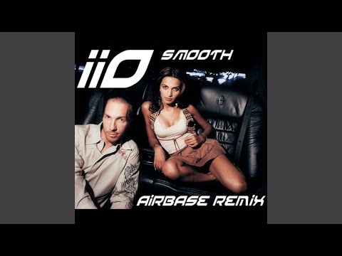 Smooth (Airbase Remix Remastered) (feat. Nadia Ali)