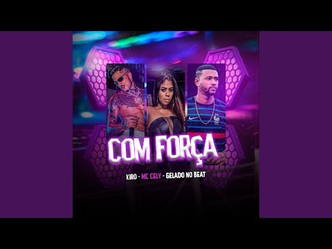 Com Força