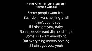 Hannah Goebel - If I Ain&#39;t Got You Lyrics ( Alicia Keys ) The Voice
