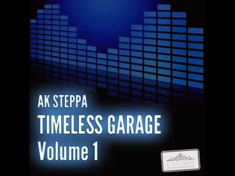 TIMELESS UKG / UK GARAGE MIX :: DJ @AKSTEPPA