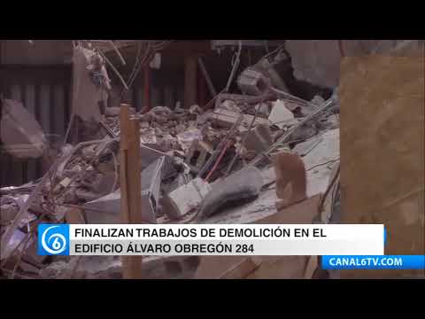 Finalizan los trabajos de demolición en edificio Álvaro Obregón 284