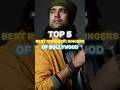 Top 5 Best Romantic Singers Of Bollywood Shorts Singer Bollywood