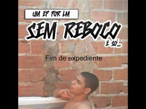 Video thumbnail for Fim de Expediente