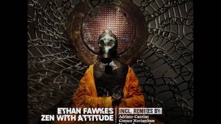 Ethan Fawkes - Zen With Attitude (Vector Commander Remix)