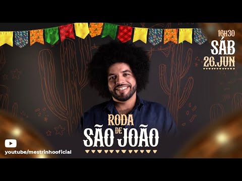 Roda De São João com Mestrinho