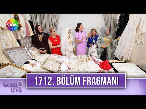 TV Programları Gelin Evi 1712. Bölüm Fragmanı