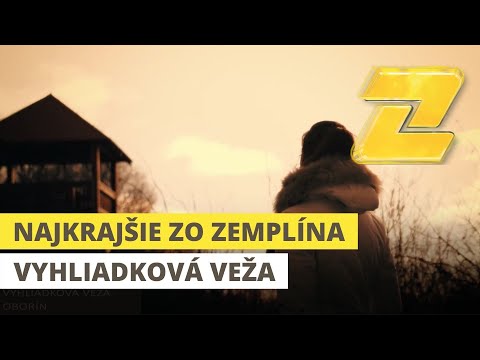 NAJKRAJŠIE ZO ZEMPLÍNA - Čo nájdete v Oboríne?