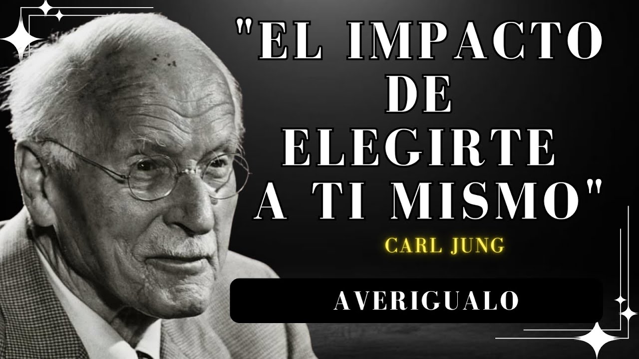 Lo que Sucede Cuando Decides Ponerte en Primer Lugar – Carl Jung