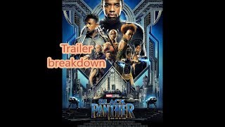 Trailer breakdown: Black Panther (trailer 2: SPOILER)
