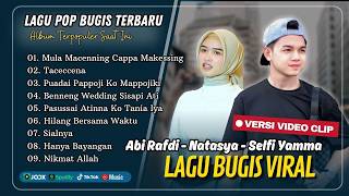 Download lagu MULA MACENNING CAPPA' MAKESSING - Abi Rafdi | TACECCENA - Natasya | LAGU BUGIS VIRAL 2026 mp3