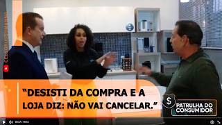 “Desisti da compra e a loja diz: não vai cancelar.”