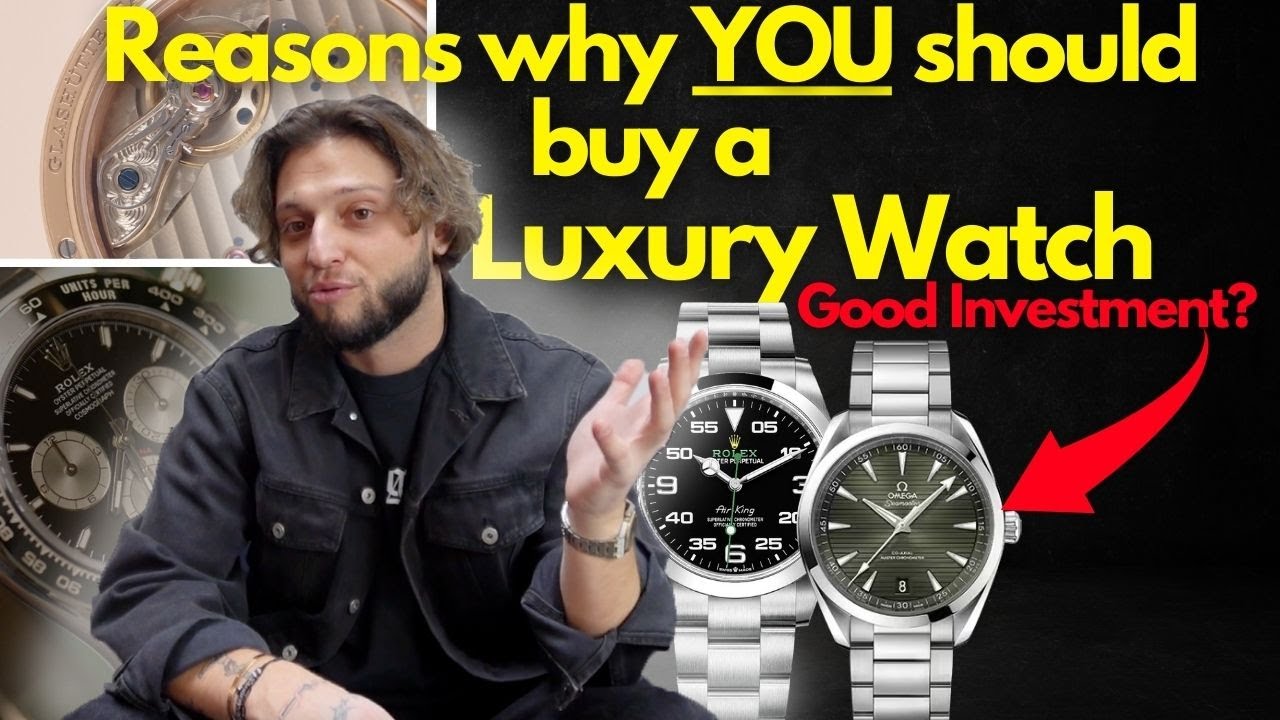 You should buy a luxury watch & here are the reasons why (show your wife if needed) Rolex, Omega etc