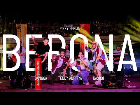 Rizky Febian, Gangga, Teddy Adhitya, Basboi - Berona (Live at Taman Literasi)