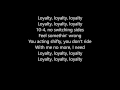 Kendrick Lamar - Loyalty (Feat. Rihanna) Lyrics