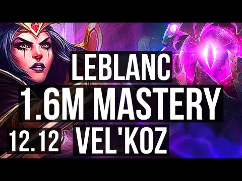 LEBLANC vs VEL'KOZ (MID) | 5/0/8, 1.6M mastery, 300+ games | EUW Master | 12.12