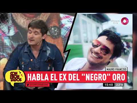 Mauro Francisco, el ex del ‘Negro’ Oro en Confrontados