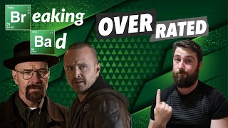 Breaking Bad Is Overrated