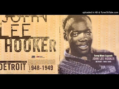 20.- Do The Boogie - John Lee Hooker - Detroit 1948-1949