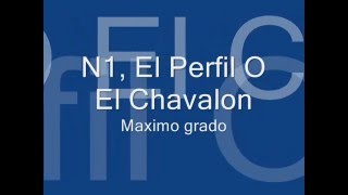 N1, El Perfil O El Chavalon maximo grado