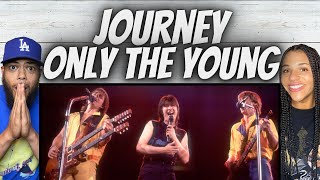 FIRST TIME HEARING Journey -  Only The Young REACTION