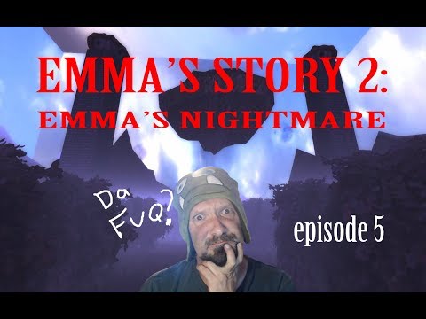 WHAT THE F JUST HAPPENED? AMNESIA CUSTOM STORYTime - EMMA'S NIGHTMARE ep 5