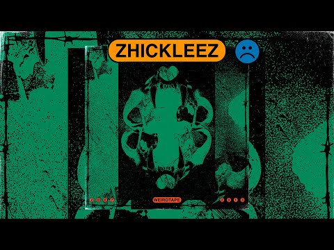 ZHICKLEEZ - K.I.P.  R.I.P.
