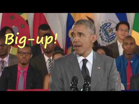 President Obama Speech In Jamaican Patwa Translated