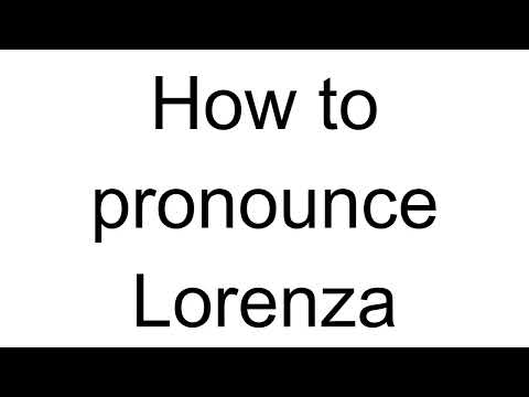 How to Pronounce Lorenza (Italian)