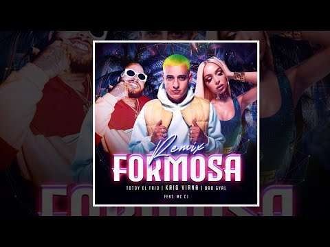 Formosa remix - Kaio Viana, Bad Gyal, Totoy El Frio (speed up)
