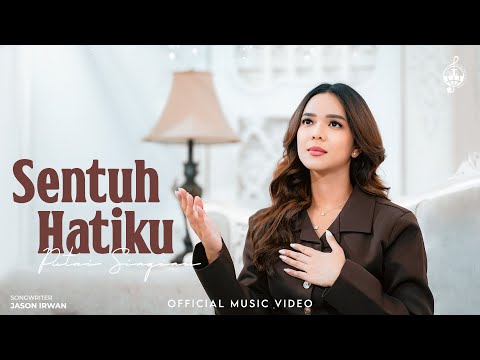 Sentuh Hatiku - Putri Siagian (Official Music Video)