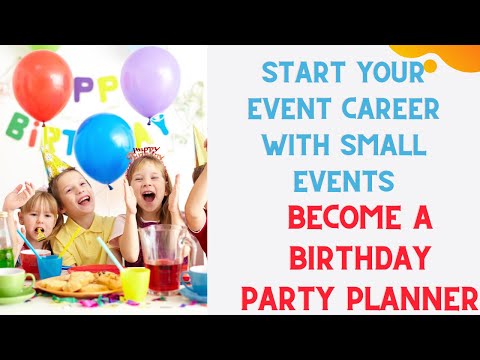 Birthday Party Planner,  बनिए बर्थडे पार्टी प्लानर start Event Management Career with small parties